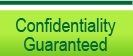 Confidentiality is guaranteed